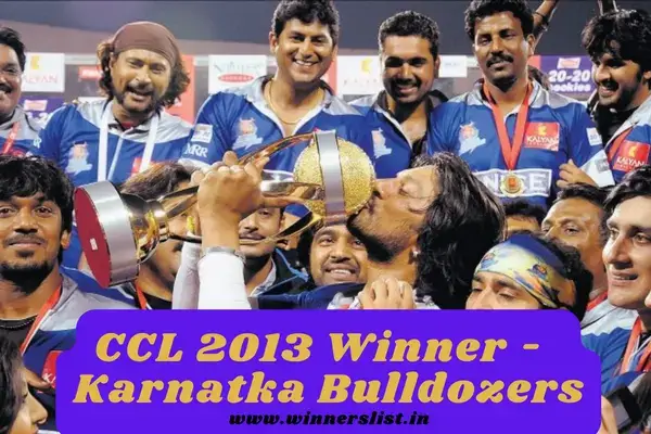 CCL 2013 Winner - Karnatka Bulldozers