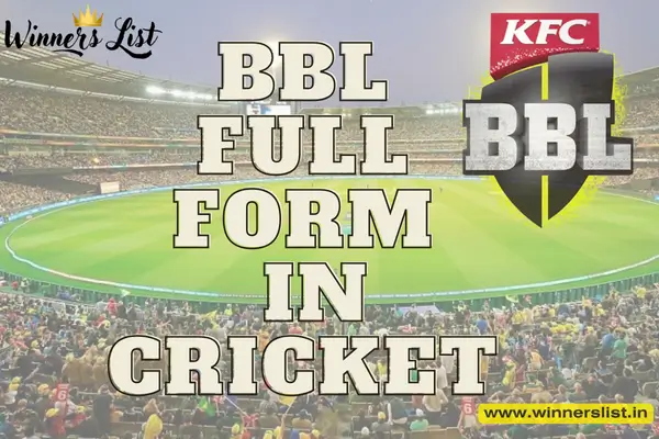 BBL Full Form in Cricket