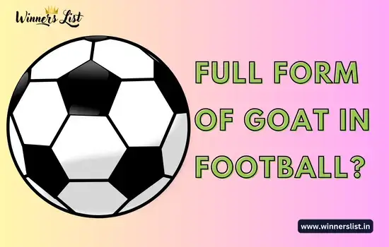 Full Form of Goat in Football