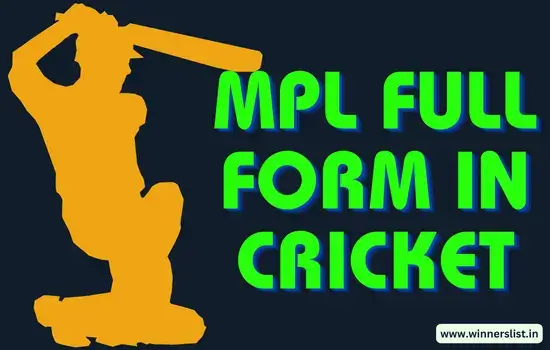 MPL Full form in Cricket