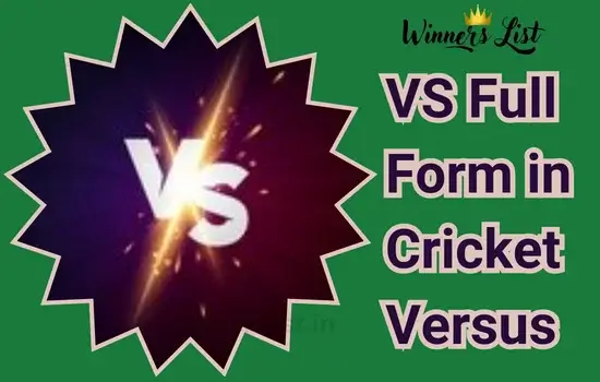 VS Full Form in Cricket