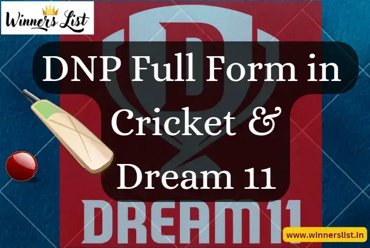 What is DNP Full Form in Cricket & Dream 11 in Hindi & English