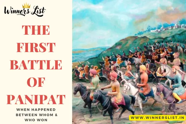 Who Won the First Battle of Panipat & When Did it Was Fought?