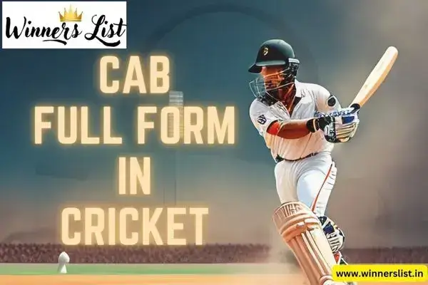 What is the CAB Full Form in Cricket?