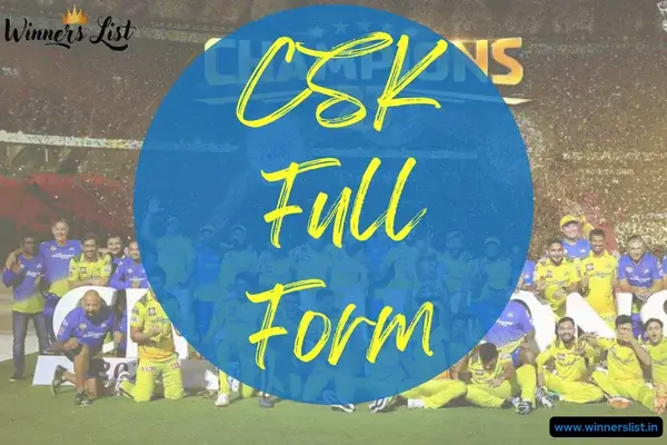 CSK Full Form in Cricket in Indian Premier League (IPL)