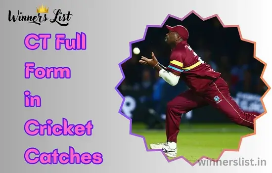 What is CT Full Form in Cricket?