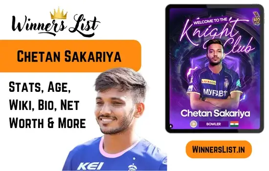 Chetan Sakariya Cricketer Stats, Age, Wiki, Bio, Height, Weight, Wife, Girl friend, Family Net Worth