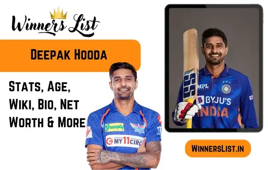 Deepak Hooda Cricketer Stats, Age, Wiki, Bio, Height, Weight, Wife, Girl friend, Family Net Worth