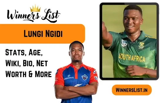 Lungi Ngidi Cricketer Stats, Age, Wiki, Bio, Height, Weight, Wife, Girl friend, Family Net Worth