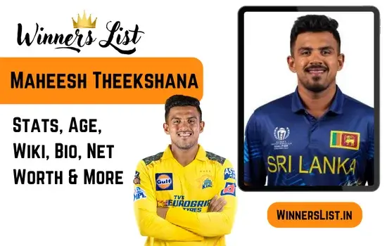 Maheesh Theekshana Cricketer Stats, Age, Wiki, Bio, Height, Weight, Wife, Girl friend, Family Net Worth