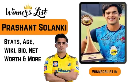 Prashant Solanki Cricketer Stats, Age, Wiki, Bio, Height, Weight, Wife, Girl friend, Family Net Worth
