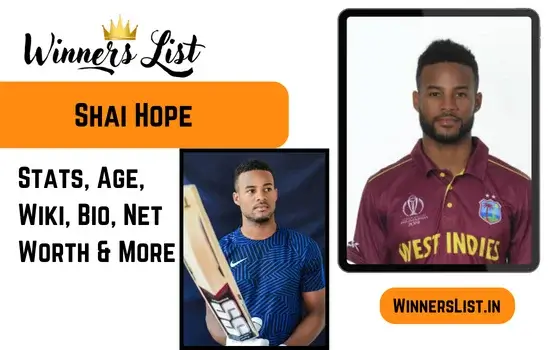 Shai Hope Cricketer Stats, Age, Wiki, Bio, Height, Weight, Wife, Girl friend, Family Net Worth